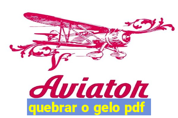 quebrar o gelo pdf